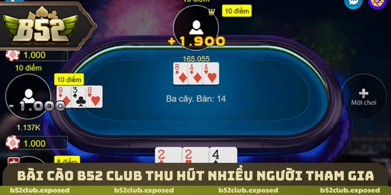 Bài cào B52 Club thu hút nhiều người tham gia