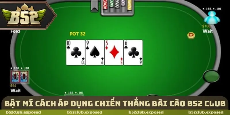 Bật mí cách áp dụng chiến thắng bài cào B52 Club