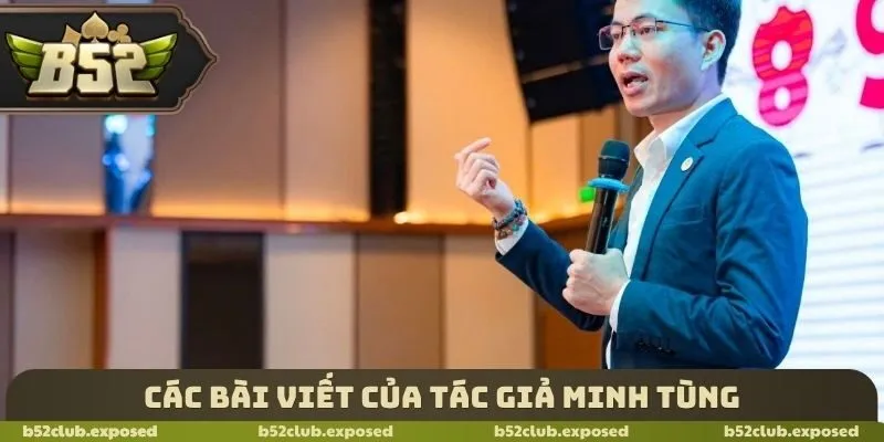 Các bài viết của tác giả Minh Tùng