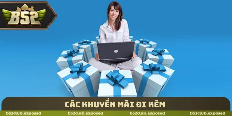 Các khuyến mãi đi kèm