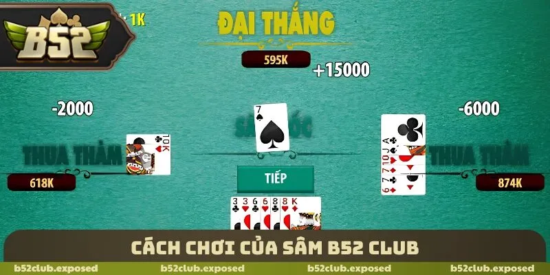 Cách chơi của Sâm B52 Club