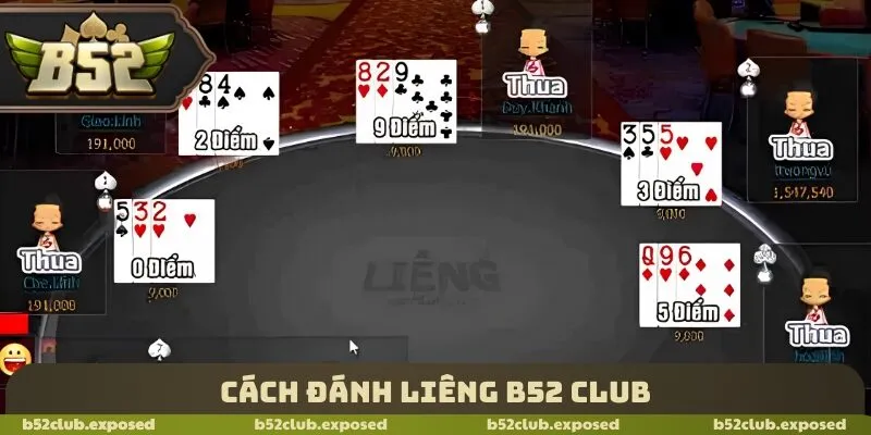 Cách đánh Liêng B52 Club