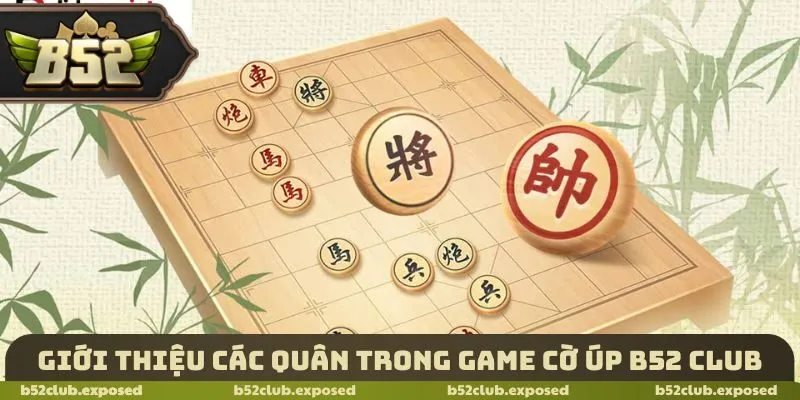 Giới thiệu các quân trong game cờ úp B52 Club
