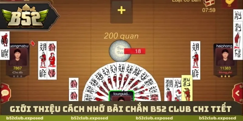 Giới thiệu cách nhớ bài chắn B52 Club chi tiết