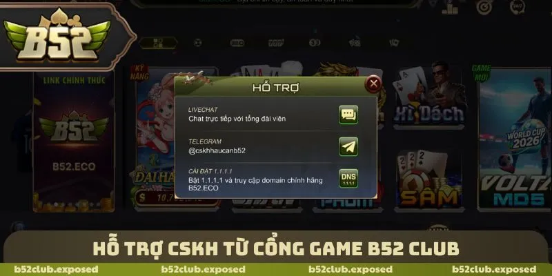 Hỗ trợ CSKH từ cổng game B52 Club