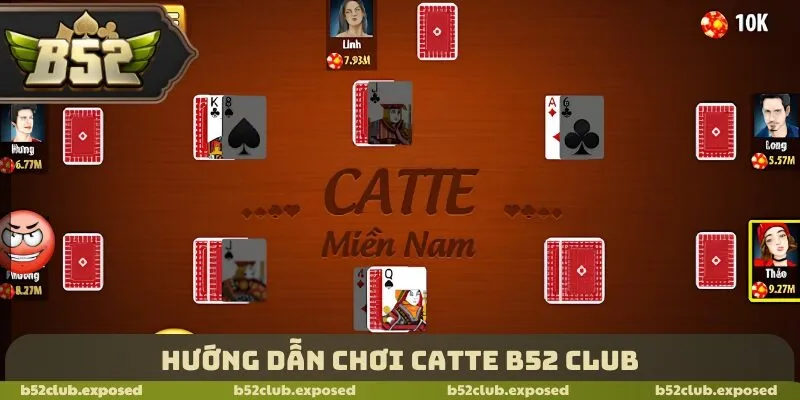 Hướng dẫn chơi Catte B52 Club