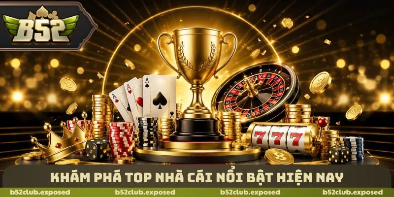 Khám phá top 10 nhà cái uy tín nhất hiện nay