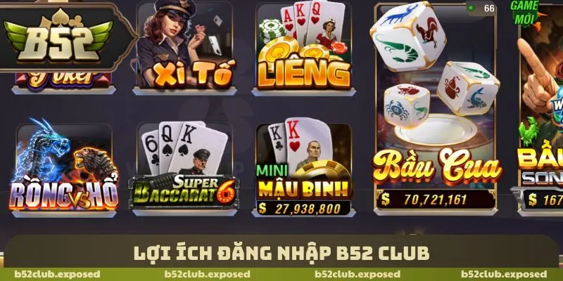 Lợi ích đăng nhập B52 Club