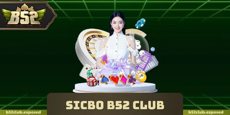 Sicbo B52 Club