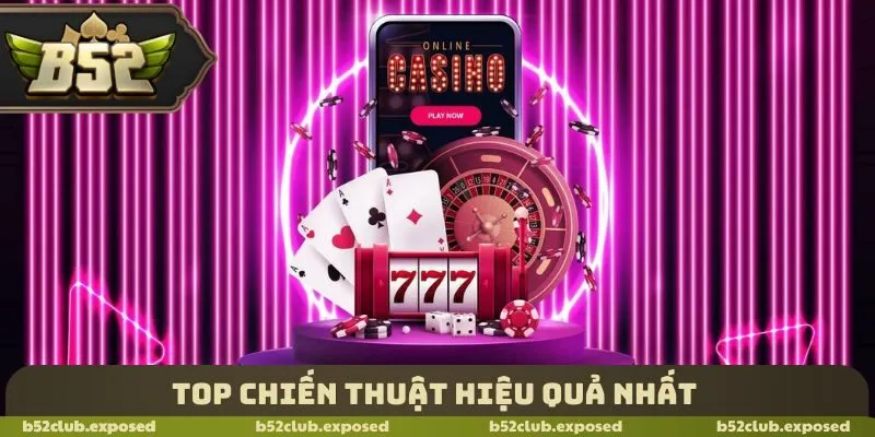 Top chiến thuật hiệu quả nhất