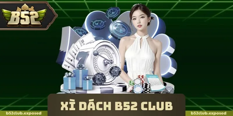 Xì Dách B52 Club